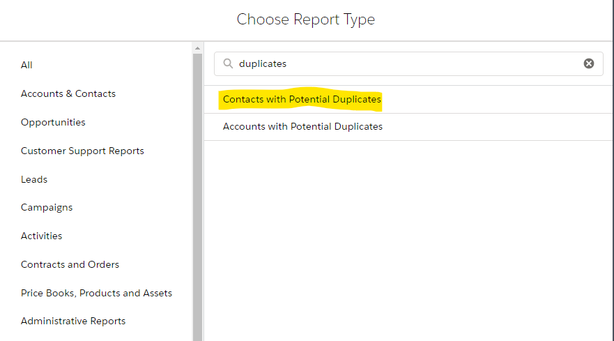 Choose Report Type. Contacts with Potential Duplicates. 